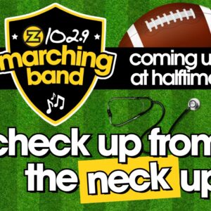 A CHECK UP FROM THE NECK UP